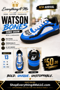Watson Bones Sonic Boom Men's Sneakers promotional flyer - Bold Unique Unstoppable - Men's Size 13 $50