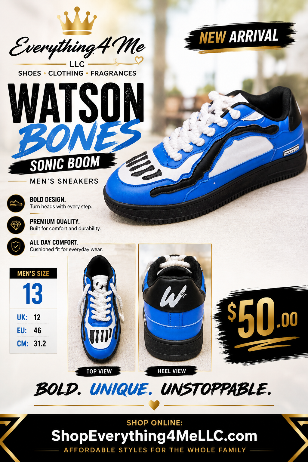 Watson Bones Sonic Boom Men's Sneakers promotional flyer - Bold Unique Unstoppable - Men's Size 13 $50