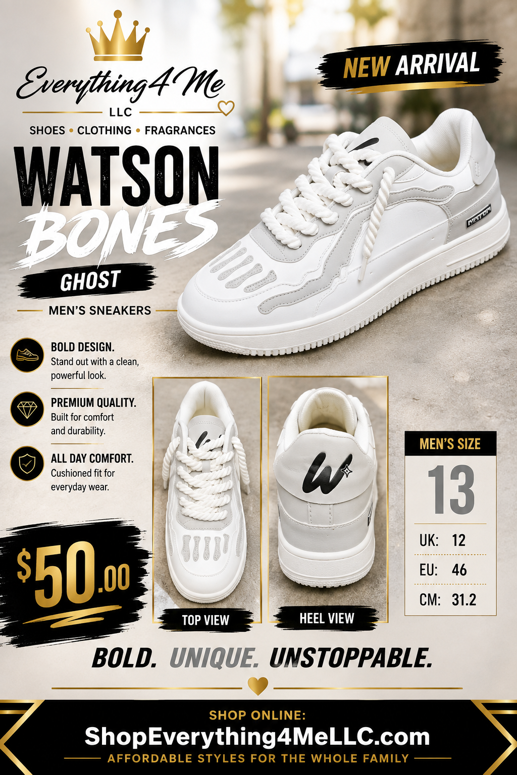 Watson Bones Ghost Men's Sneakers promotional flyer - Bold Unique Unstoppable - Men's Size 13 $50