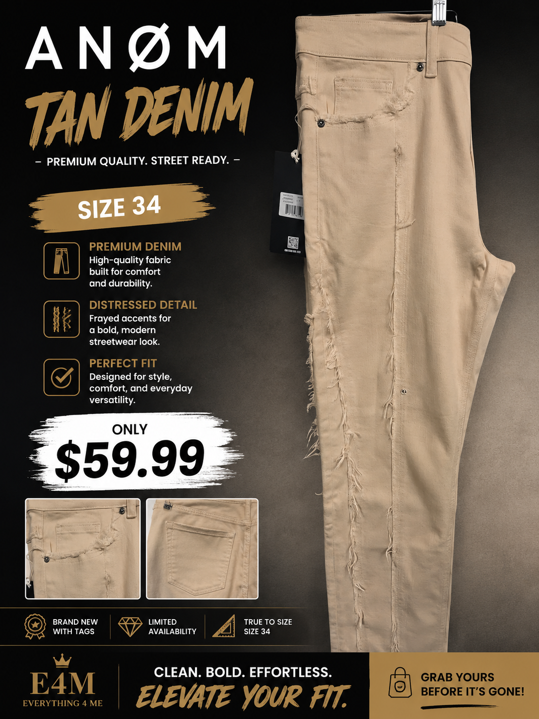 ANØM Tan Denim size 34 with frayed distressed side seam accents front and back