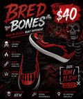 Bred Bones sneaker flyer - Bold by Design Built Different