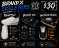 Brand X Skeletors flyer - Phantom, Black Ice, Hazard Black